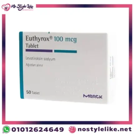 Euthyrox 100 المستورد | Euthyrox 100 mg لعلاج قصور الغدة الدرقية وتنظيم الهرمونات