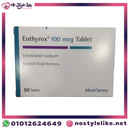 Euthyrox 100 المستورد | Euthyrox 100 mg لعلاج قصور الغدة الدرقية وتنظيم الهرمونات