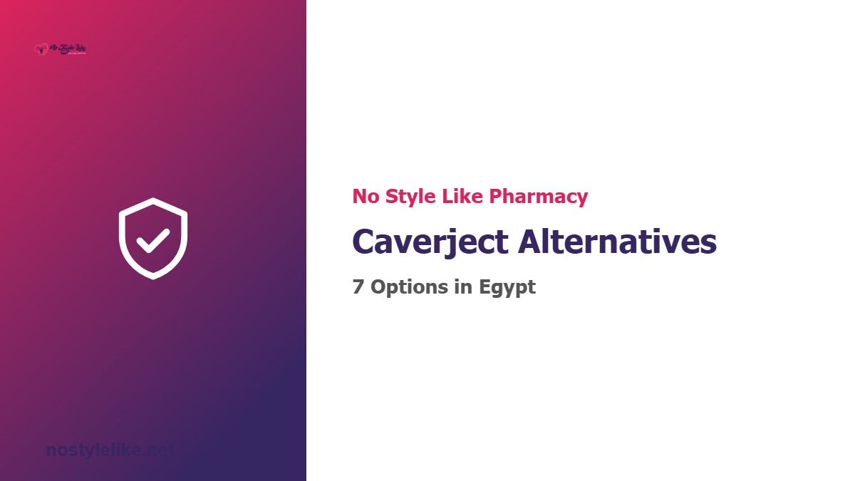Caverject alternatives in Egypt - 7 options for erectile dysfunction