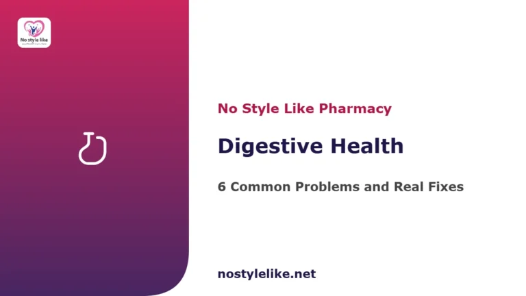 Digestive health guide — bloating, reflux and IBS, by No Style Like pharmacy