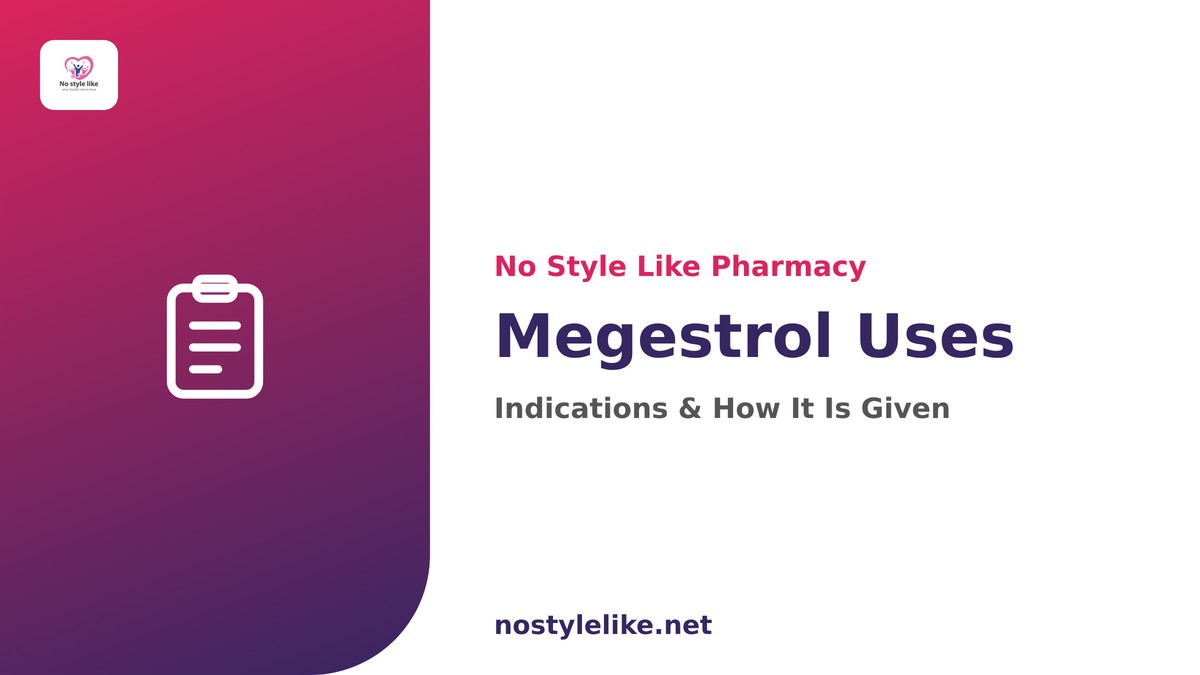 Megestrol uses and indications - educational article