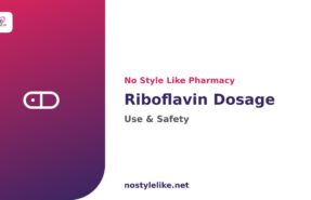 Riboflavin dosage – how to use vitamin B2 safely