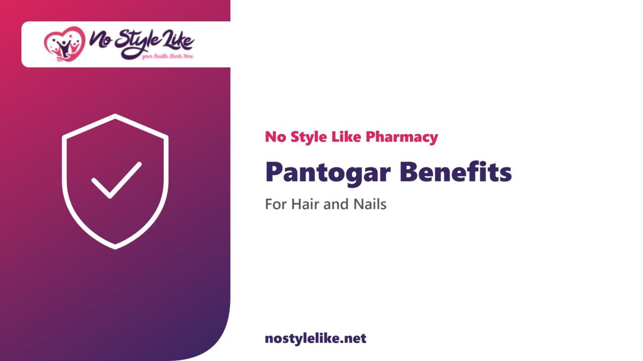 Pantogar benefits for hair and nails — No Style Like pharmacy