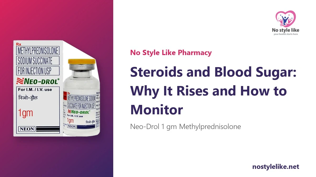Steroids and Blood Sugar: Why Steroids Raise Glucose and How to Monitor It – 6 Rules