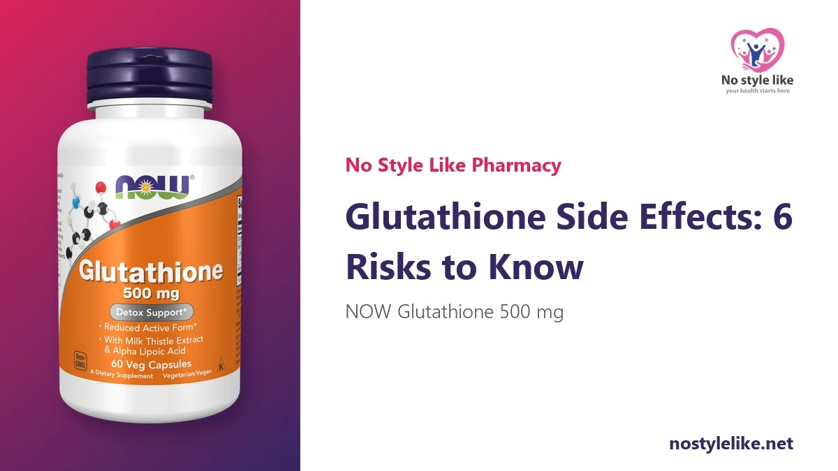 Glutathione Side Effects: 6 Risks You Should Know Before You Start