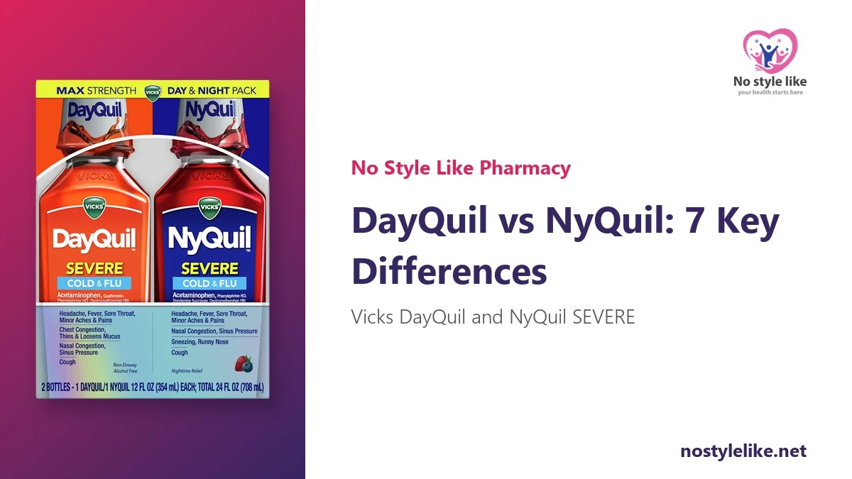 DayQuil vs NyQuil: 7 Key Differences Before You Choose the Right Liquid